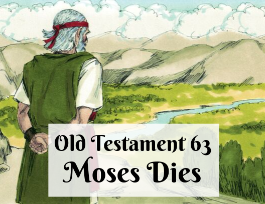 OT 063 - Moses Dies